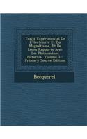 Traite Experimental de L'Electricite Et Du Magnetisme, Et de Leurs Rapports Avec Les Phenomenes Naturels, Volume 3