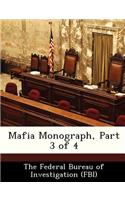 Mafia Monograph, Part 3 of 4