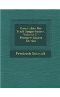 Geschichte Der Stadt Sangerhausen, Volume 2