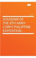 Souvenir of the 8th Army Corps Philippine Expedition