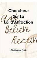 Chercheur sur la Loi d'Attraction