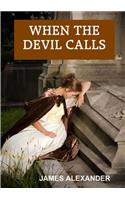 When the Devil Calls: (English)