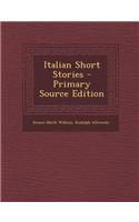 Italian Short Stories - Primary Source Edition