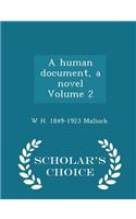 Human Document, a Novel Volume 2 - Scholar's Choice Edition