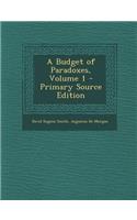 A Budget of Paradoxes, Volume 1