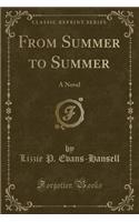 From Summer to Summer: A Novel (Classic Reprint)(English)
