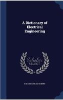 A Dictionary of Electrical Engineering