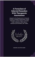 Formulary of Selected Remedies With Therapeutic Annotations