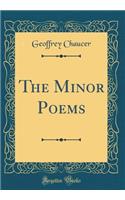 The Minor Poems (Classic Reprint)