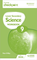 Cambridge Checkpoint Lower Secondary Science Workbook 9: Hodder Education Group