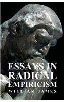 Essays in Radical Empiricism