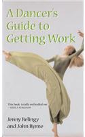 A Dancer's Guide to Getting Work