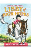 Libby of High Hopes, Project Blue Ribbon