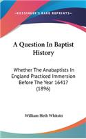 Question In Baptist History