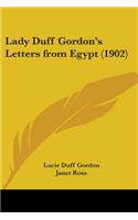 Lady Duff Gordon's Letters from Egypt (1902)