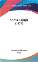 Olivia Raleigh (1877)