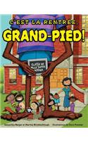 C'Est La Rentrée, Grand-Pied!