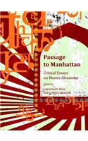 Passage to Manhattan: Critical Essays on Meena Alexander