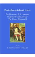 Daniel-Francois-Esprit Auber: Les Diamants de La Couronne (I Diamanti Della Corona/The Crown Diamonds)