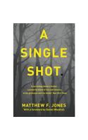 Single Shot