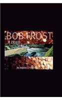 Bob Frost - A Trail Of Pennies
