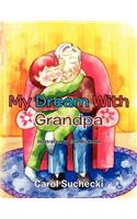 My Dream with Grandpa: (English)
