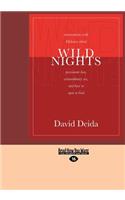 Wild Nights (Large Print 16pt)
