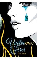 Vuélveme a Querer