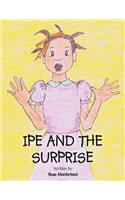 Ipe and the Surprise