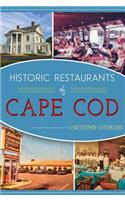 Historic Restaurants of Cape COD