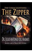 The Cuban Lightning: The Zipper: The Zipper(English)