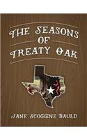 The Seasons of Treaty Oak