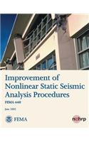 Improvement of Nonlinear Static Seismic Analysis Procedures (FEMA 440)