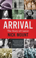 Arrival: The Story of Canlit