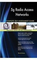 5g Radio Access Networks Complete Self-Assessment Guide