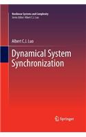 Dynamical System Synchronization: (3 Nonlinear Systems and Complexity)