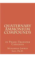 Quaternary Ammonium Compounds