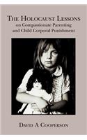 Holocaust Lessons on Compassionate Parenting and Child Corporal Punishment