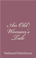 Old Woman's Tale