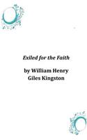 Exiled for the Faith