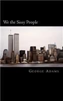We the Sissy People