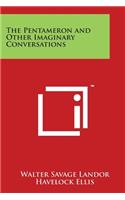 The Pentameron and Other Imaginary Conversations