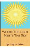 Where The Light Meets The Sky