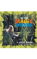 In the Magic Woods