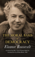 Moral Basis of Democracy
