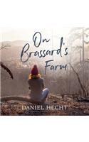 On Brassard's Farm Lib/E