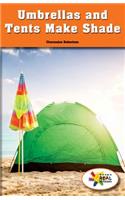 Umbrellas and Tents Make Shade: (Rosen Real Readers: Stem and Steam Collection)