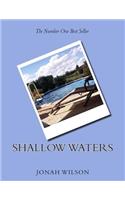 Shallow Waters: (English)