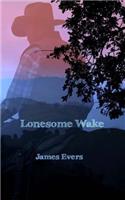 Lonesome Wake