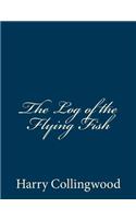 Log of the Flying Fish